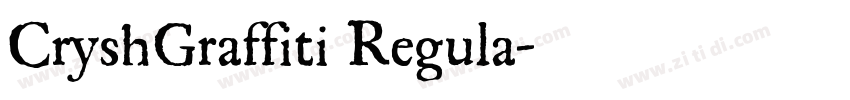 CryshGraffiti Regula字体转换